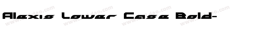 Alexis Lower Case Bold字体转换